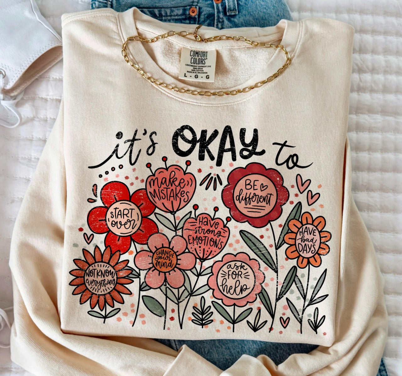 It's Okay To – Inspirational Floral T-Shirt
