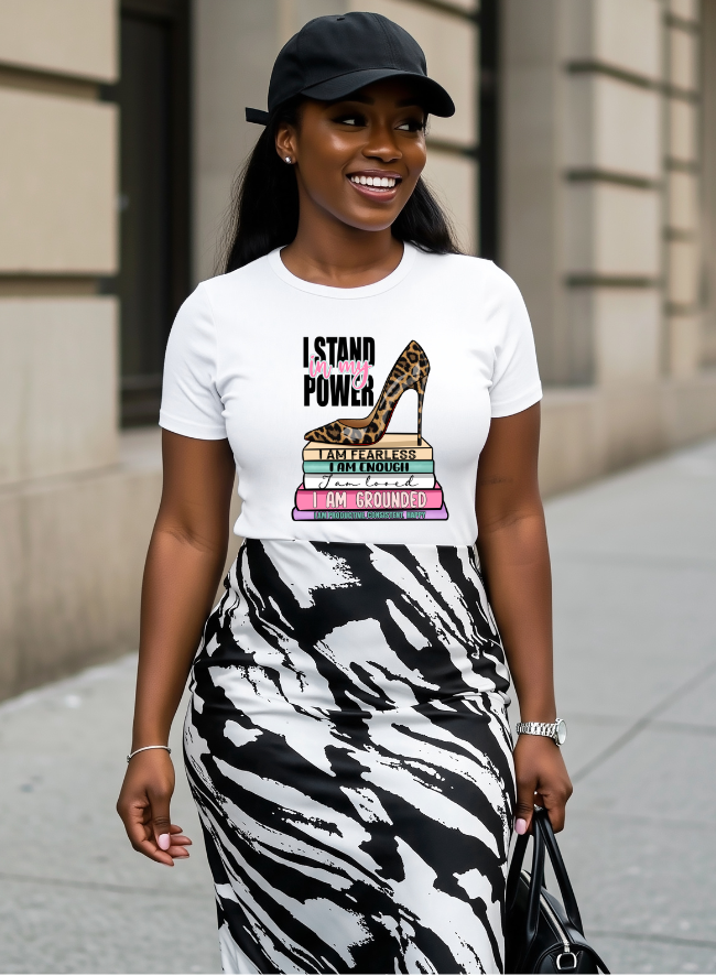 I STAND IN MY POWER INSPIRATIONAL TSHIRT