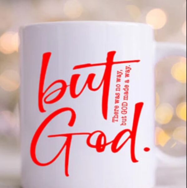 "But God" Mug