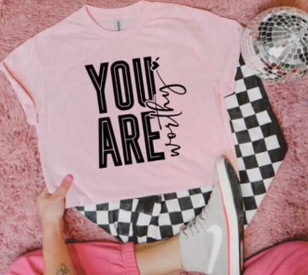 "You Are Worthy" T-shirt